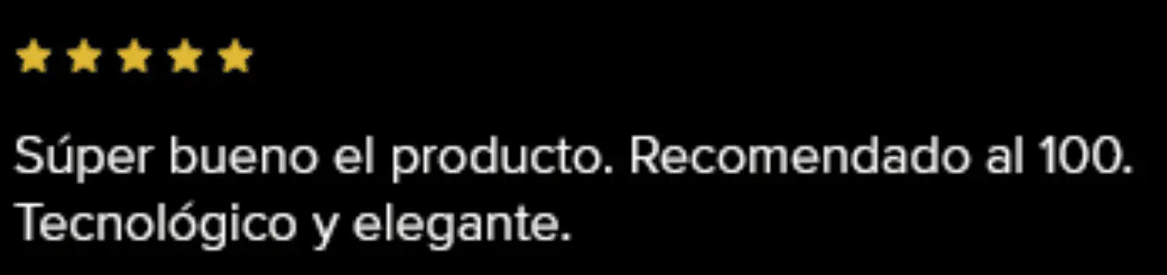 Súper bueno el producto. Recomendado al 100. Tecnológico y elegante